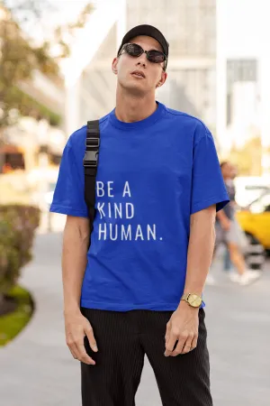 ANGAR Cotton Drop Shoulder Half Sleeves Oversized Fit KIND HUMAN Printed T-Shirt for Men